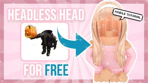 how to get headless on roblox mobile