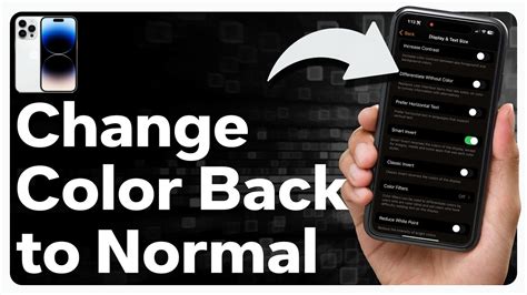 how to get iphone screen back to normal color
