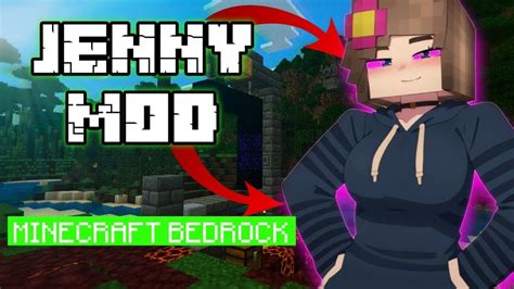 how to get jenny mod on bedrock