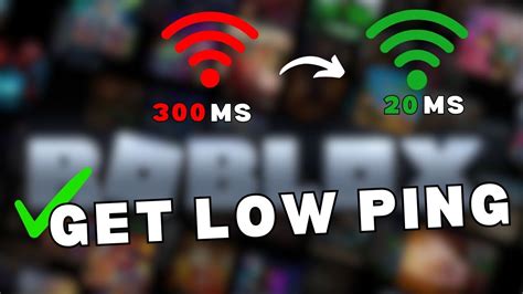 how to get low ping on roblox