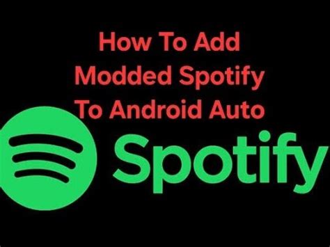how to get modded spotify on android auto