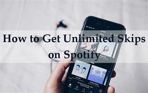 how to get more skips on spotify