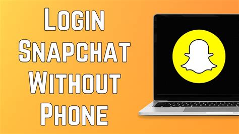 how to get on snapchat on a computer without phone