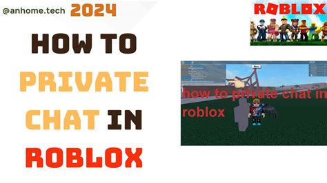 how to get out of private chat in roblox