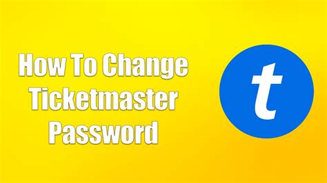 how to get password for ticketmaster