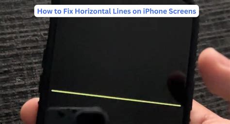 how to get rid of horizontal lines on iphone screen