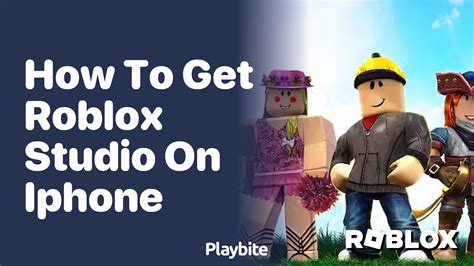 how to get roblox studio on mobile iphone