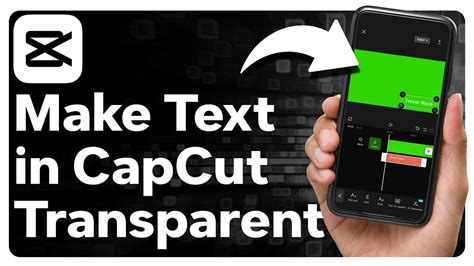 how to get see through text in capcut