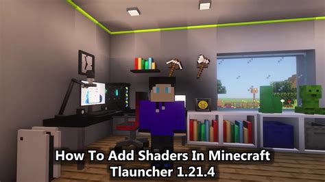 how to get shaders in minecraft tlauncher 1.21 4
