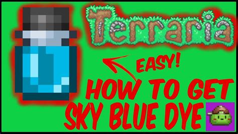 how to get sky blue dye in terraria