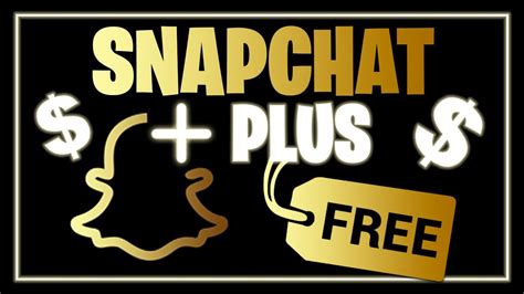 how to get snapchat plus for free