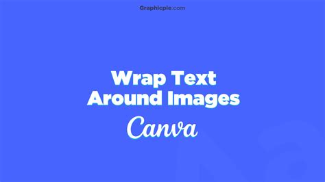 how to get text to go around an image in canva