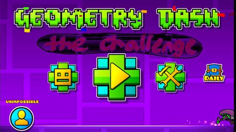 how to get the challenge in geometry dash 2.2