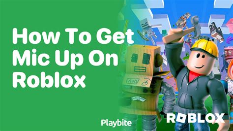 how to get the mic on roblox 2024
