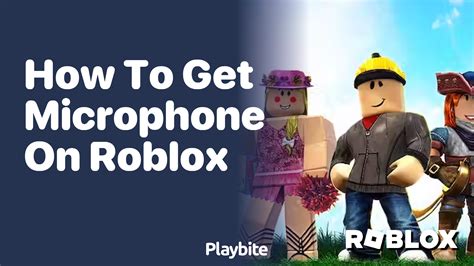 how to get the microphone on roblox