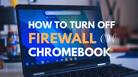 how to get to firewall settings on chromebook