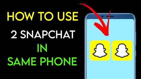 how to get two snapchat apps on android