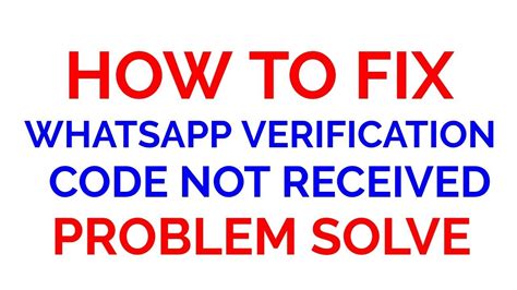 how to get whatsapp code fast
