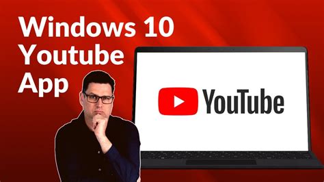 how to get youtube on windows 10