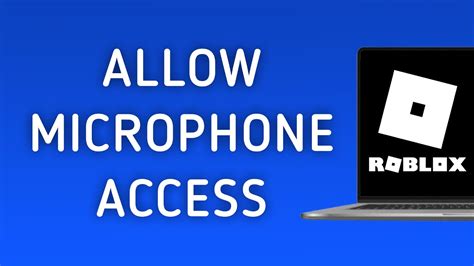 how to give roblox access to microphone on pc