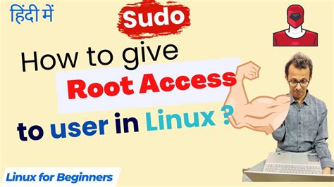 how to give root access to user in linux