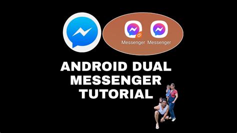 how to have dual messenger in android