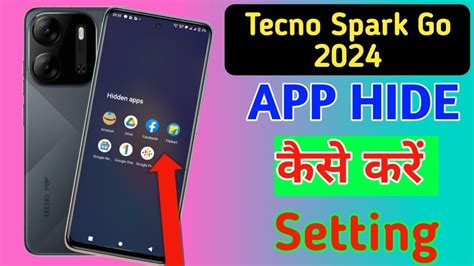 how to hide apps in tecno spark go