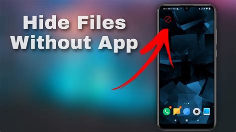 how to hide files in android phone