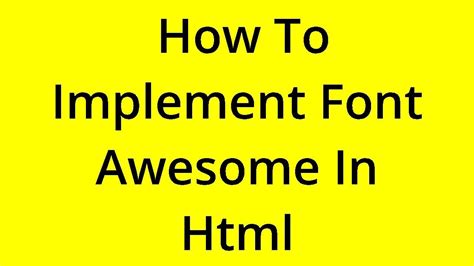 how to implement font awesome in html