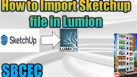 how to import sketchup file in lumion 11