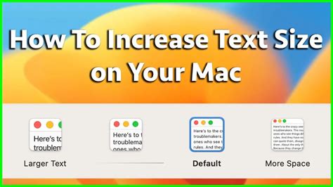 how to increase text size on mac