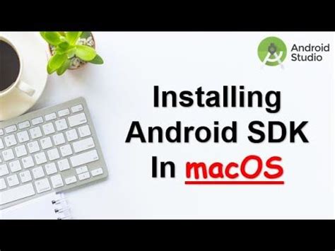 how to install android sdk on macos