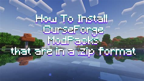 how to install curseforge modpack from zip