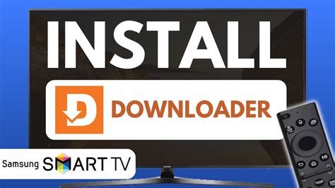 how to install downloader on a samsung smart tv