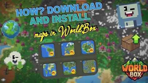how to install maps on worldbox