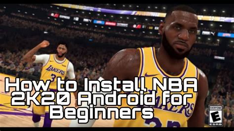 how to install nba 2k20 on android