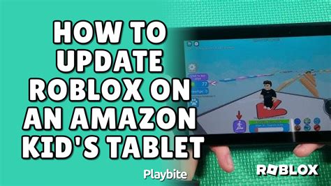 how to install roblox on amazon kid tablet