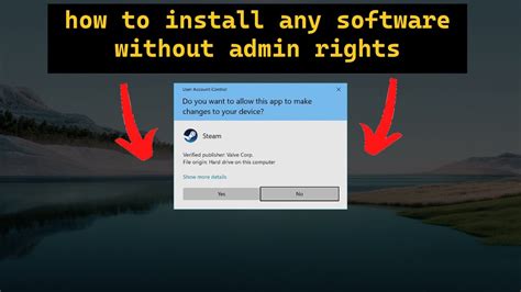 how to install software with admin rights windows 10