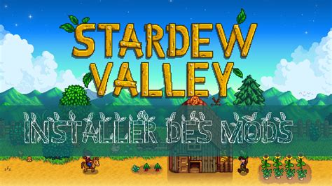 how to install stardew valley mods