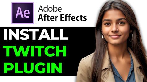 how to install twitch plugin after effects