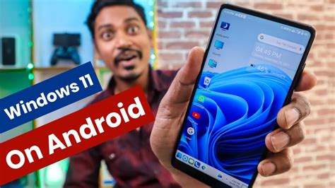 how to install windows 11 on android phone