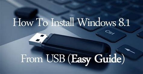 how to install windows 8.1 from usb