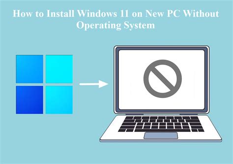 how to install windows on a pc without operating system