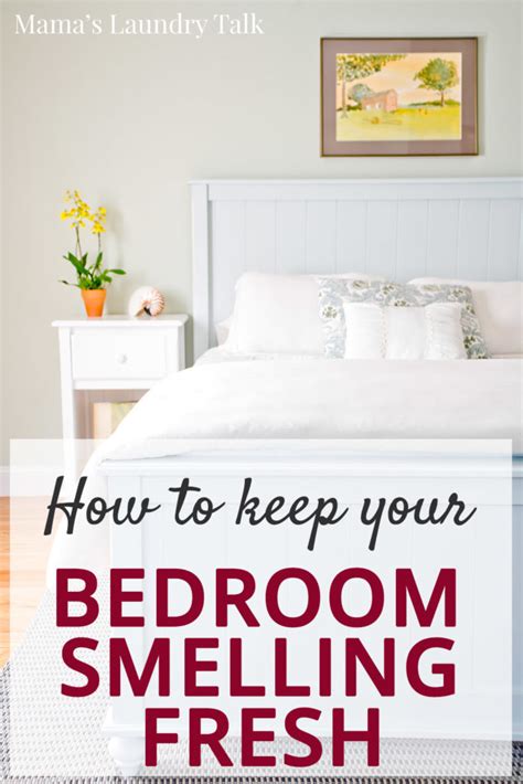 how to keep bedroom smelling fresh