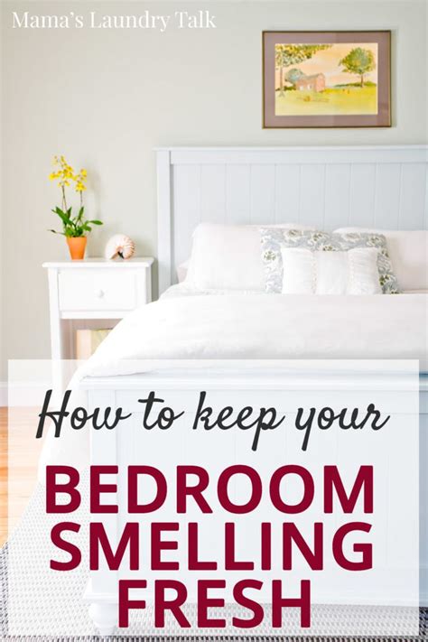 how to keep bedroom smelling fresh reddit