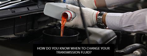 how to know if you need to change your transmission fluid