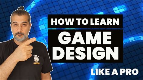 how to learn video game design