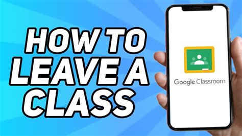 how to leave class in google classroom