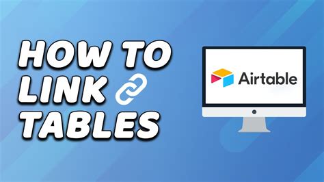 how to link airtable tables