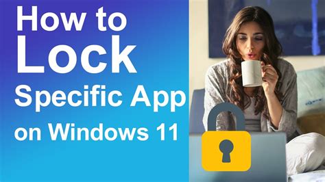 how to lock application on windows 11